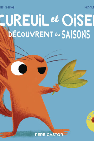 ECUREUIL ET OISEAU - DECOUVRENT LES SAISONS