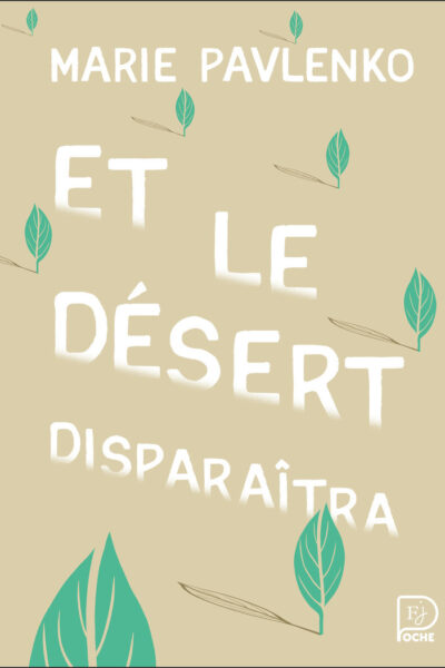 ET LE DESERT DISPARAÎTRA