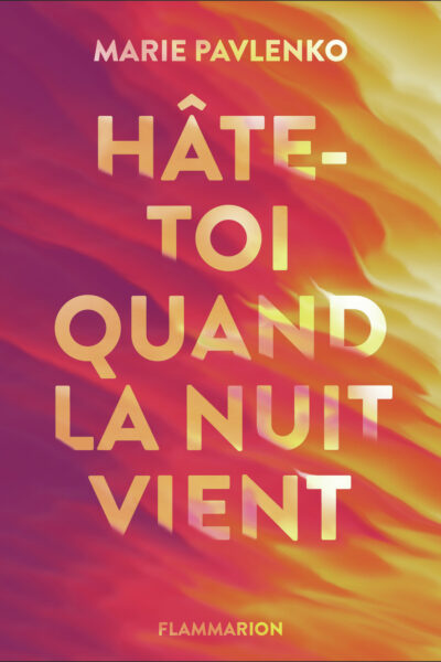HATE-TOI QUAND LA NUIT VIENT