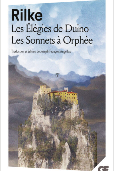 LES ÉLEGIES DE DUINO - SONNETS A ORPHEE