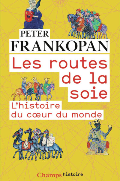 LES ROUTES DE LA SOIE