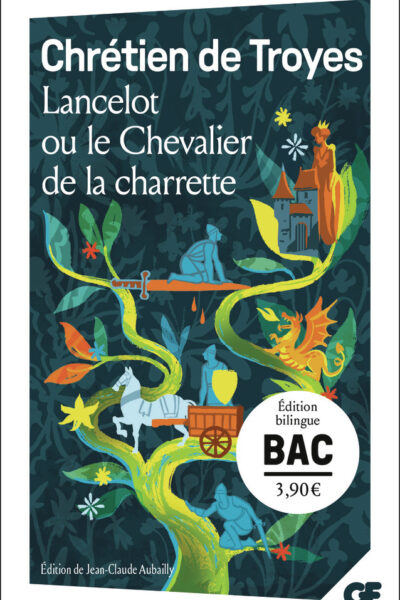LANCELOT OU LE CHEVALIER DE LA CHARRETTE -