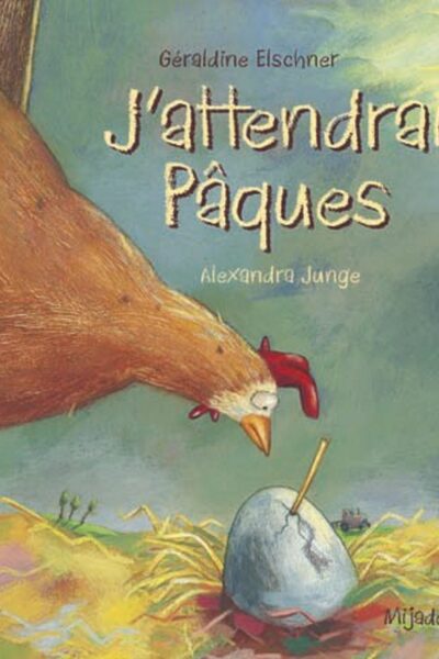 J'ATTENDRAI PÂQUES