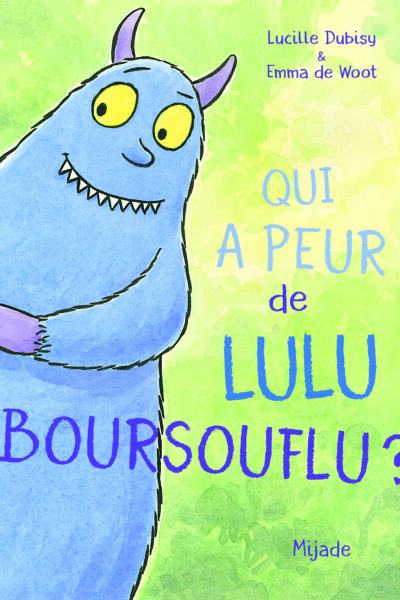 QUI A PEUR DE LULU BOURSOUFLU