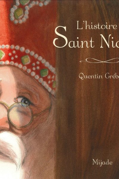 L'HISTOIRE DE SAINT NICOLAS