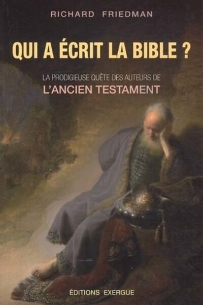 QUI A ECRIT LA BIBLE ?