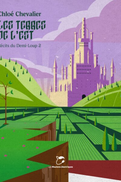 LES TERRES DE L'EST - RECITS DU DEMI-LOUP 2