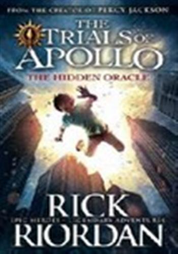 THE HIDDEN ORACLE (THE TRIALS OF APOLLO BOOK 1)
