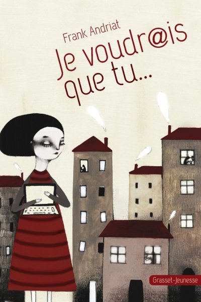 JE VOUDRAIS QUE TU....