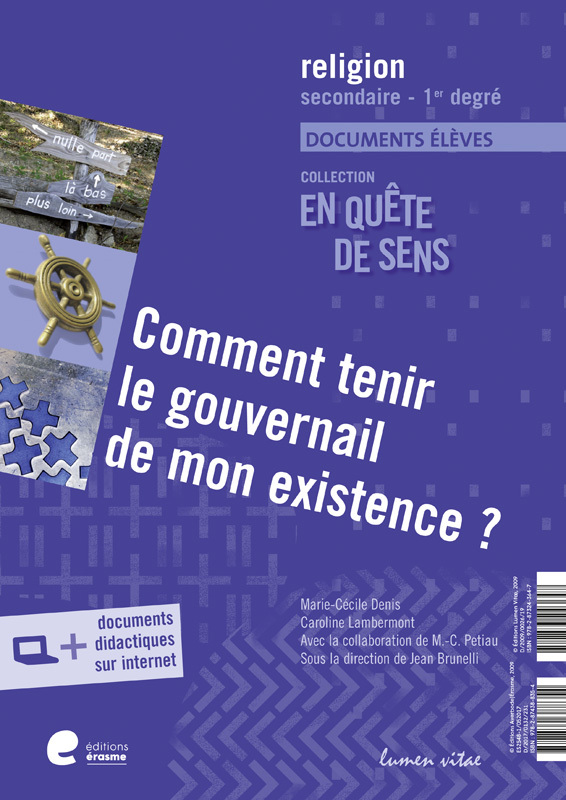 EN QUÊTE DE SENS-ELEVE - COMMENT TENIR LE GOUVERNAIL-ELEVE