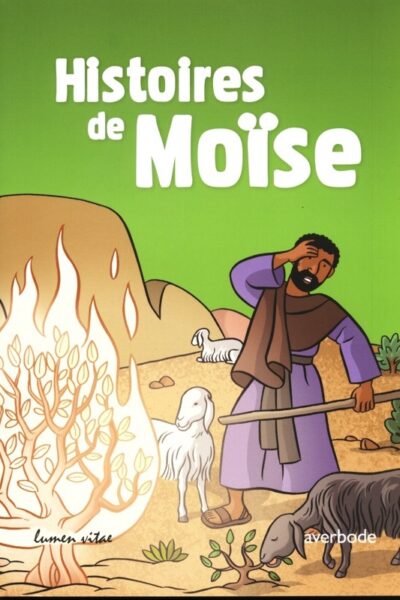 HISTOIRES DE MOISE