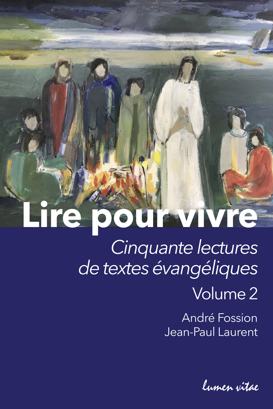 LIRE POUR VIVRE - VOLUME 2 50 NOUVELLES LECTURES DE TEXTES
