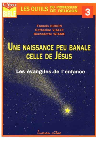 UNE NAISSANCE PEU BANALE : CELLE DE JESUS