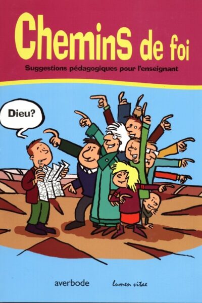 CHEMINS DE FOI SUGGESTIONS PEDAGOGIQUES ENSEIGNANT