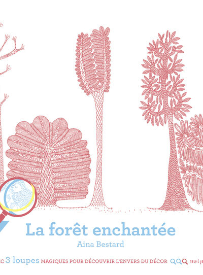 LA FORÊT ENCHANTEE AVEC 3 LOUPES MAGIQUES POUR DECOUVRIR L'ENVERS DU DECOR