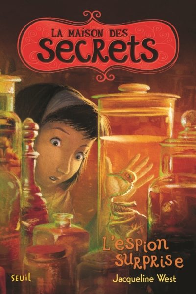 LA MAISON DES SECRETS T3 L'ESPION SURPRISE