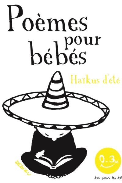 HAIKUS D'ETE. POEMES POUR BEBES. BON POUR LES BEBES