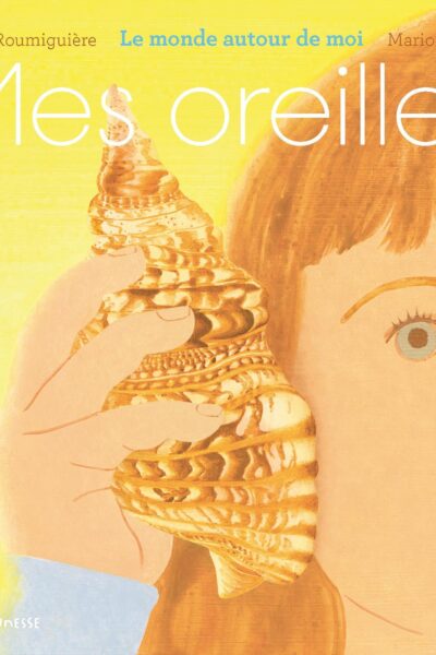 MES OREILLES