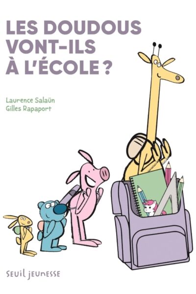 LES DOUDOUS VONT-ILS A L'ECOLE ?