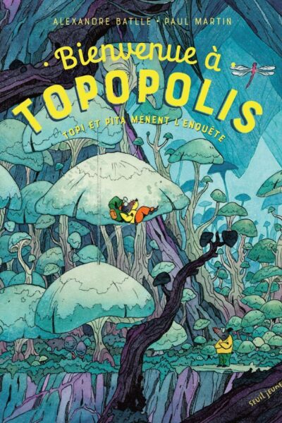 BIENVENUE A TOPOPOLIS