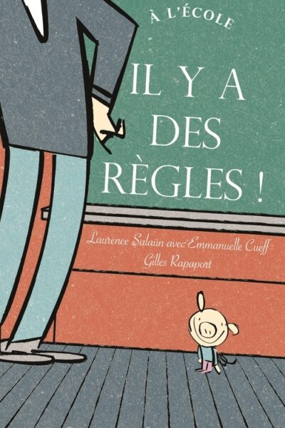 AL'ECOLE, IL Y A DES REGLES A L'ECOLE