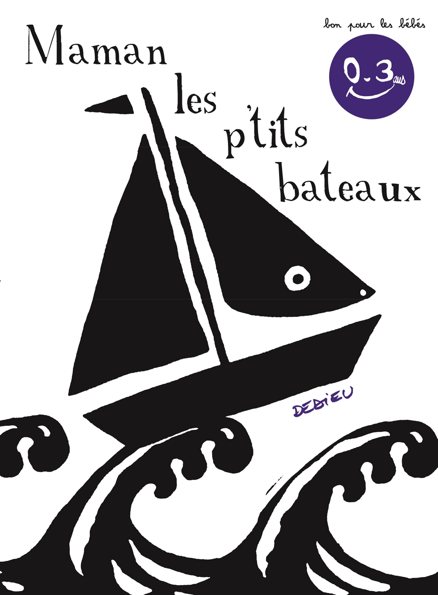 MAMAN LES P'TITS BATEAUX 0-3 ANS