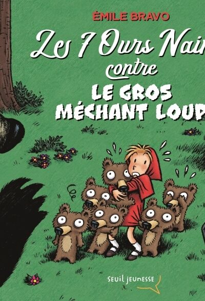 LES 7 OURS NAINS CONTRE LE GROS MECHANT LOUP