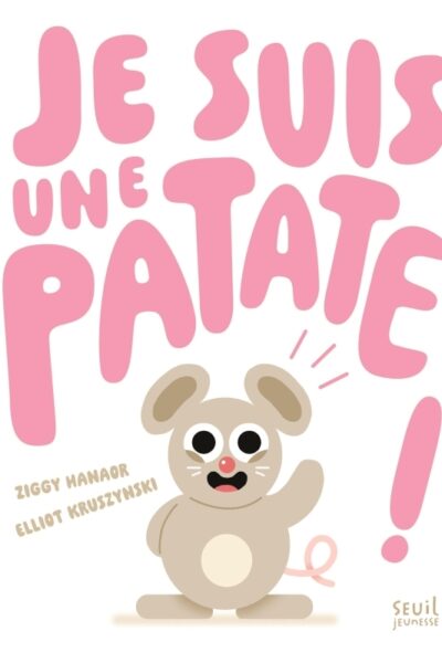 JE SUIS UNE PATATE !