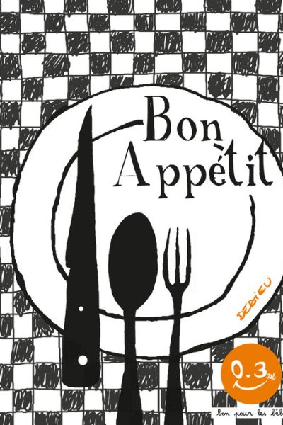BON APPETIT BON POUR LES BEBES