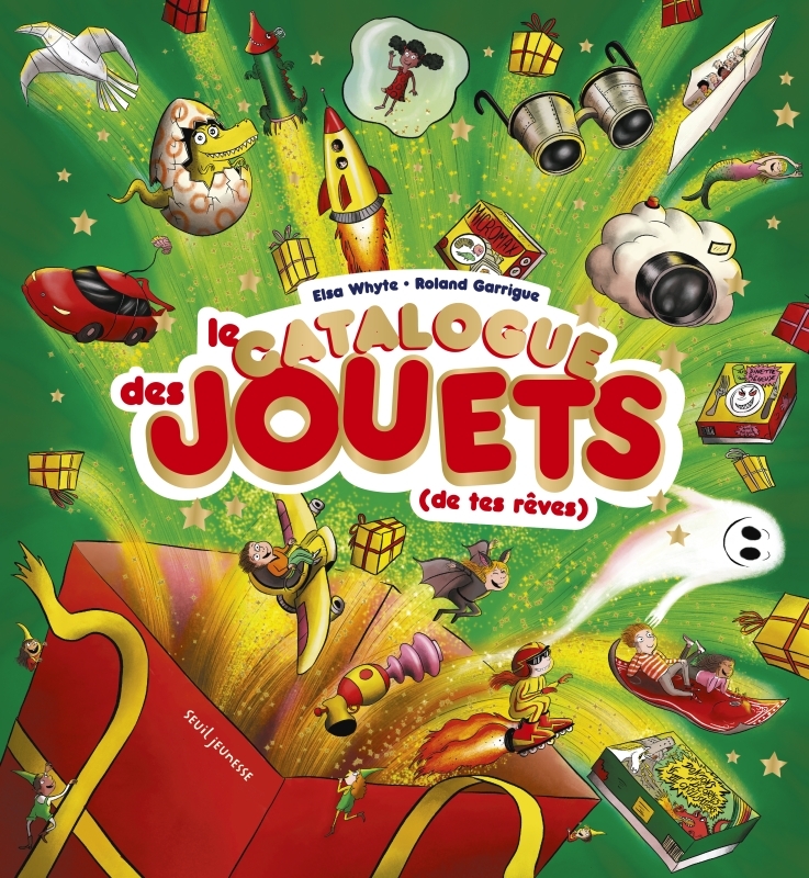 LE CATALOGUE DES JOUETS (DE TES RÊVES)