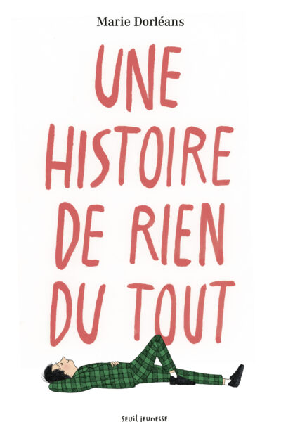 UNE HISTOIRE DE RIEN DU TOUT