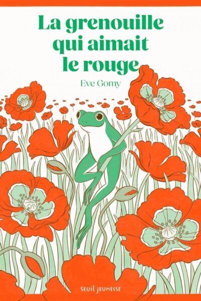 LA GRENOUILLE QUI AIMAIT LE ROUGE