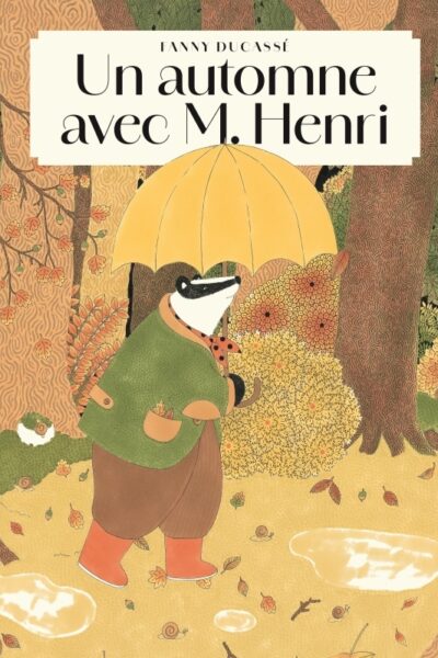 UN AUTOMNE AVEC M. HENRI