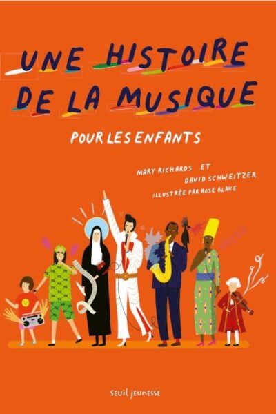 UNE HISTOIRE DE LA MUSIQUE POUR LES ENFANTS