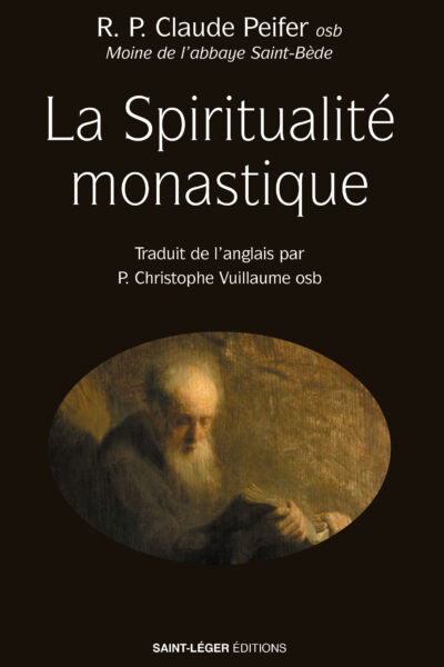 LA SPIRITUALITE MONASTIQUE