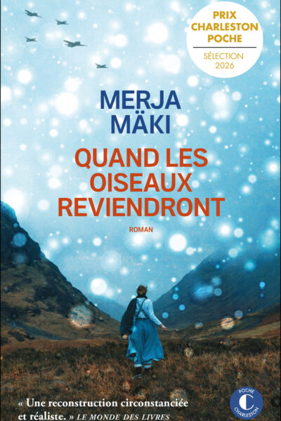QUAND LES OISEAUX REVIENDRONT