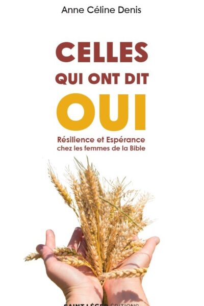 CELLES QUI ONT DIT OUI