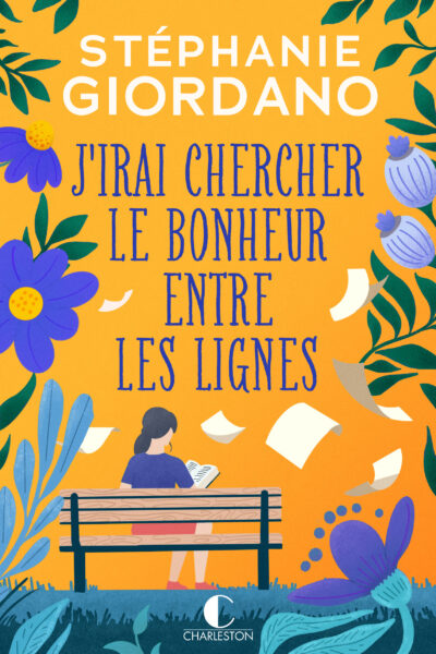 J'IRAI CHERCHER LE BONHEUR ENTRE LES LIGNES