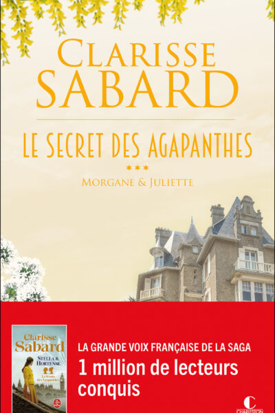 LE SECRET DES AGAPANTHES : MORGANE ET JULIETTE