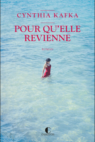 POUR QU'ELLE REVIENNE