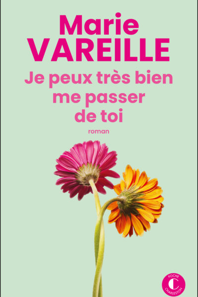 JE PEUX TRES BIEN ME PASSER DE TOI