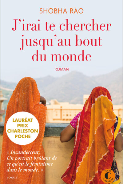 J'IRAI TE CHERCHER JUSQU'AU BOUT DU MONDE - PRIX CHARLESTON POCHE ETRANGER