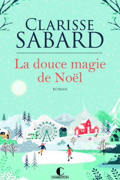 LA DOUCE MAGIE DE NOEL