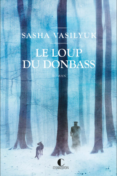 LE LOUP DU DONBASS