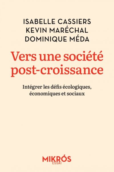 VERS UNE SOCIETE POST-CROISSANCE - INTEGRER LES DEFIS ECOLOG