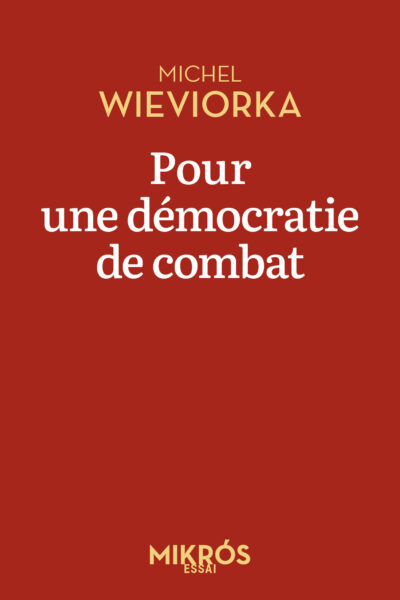 POUR UNE DEMOCRATIE DE COMBAT