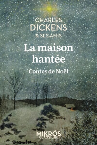 LA MAISON HANTEE - CONTES DE NOËL