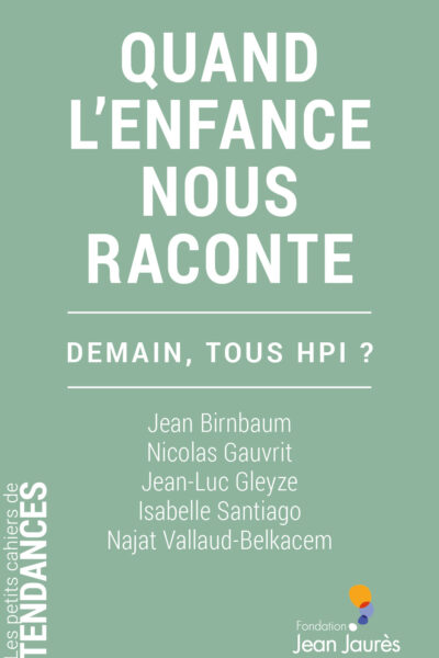 QUAND LENFANCE NOUS RACONTE