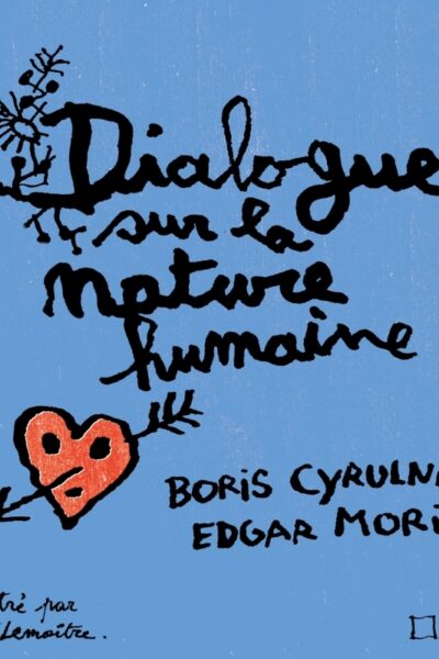 DIALOGUE SUR LA NATURE HUMAINE
