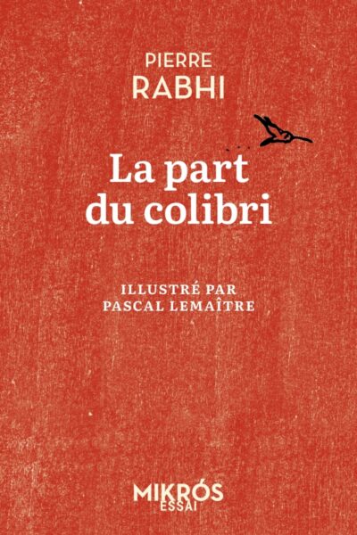 LA PART DU COLIBRI